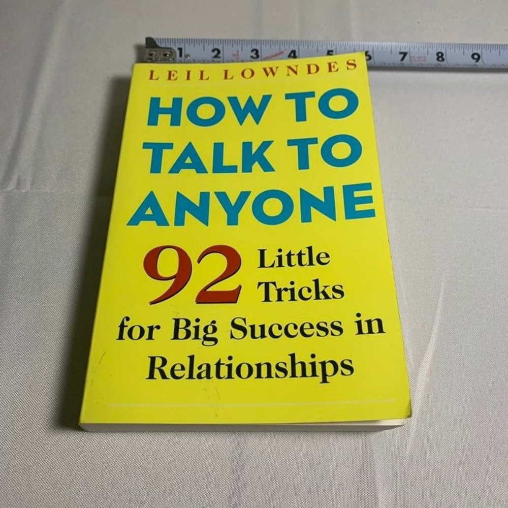 How to Talk to Anyone: 92 Little Tricks for Big Su.. by Lowndes, Leil Paperback
